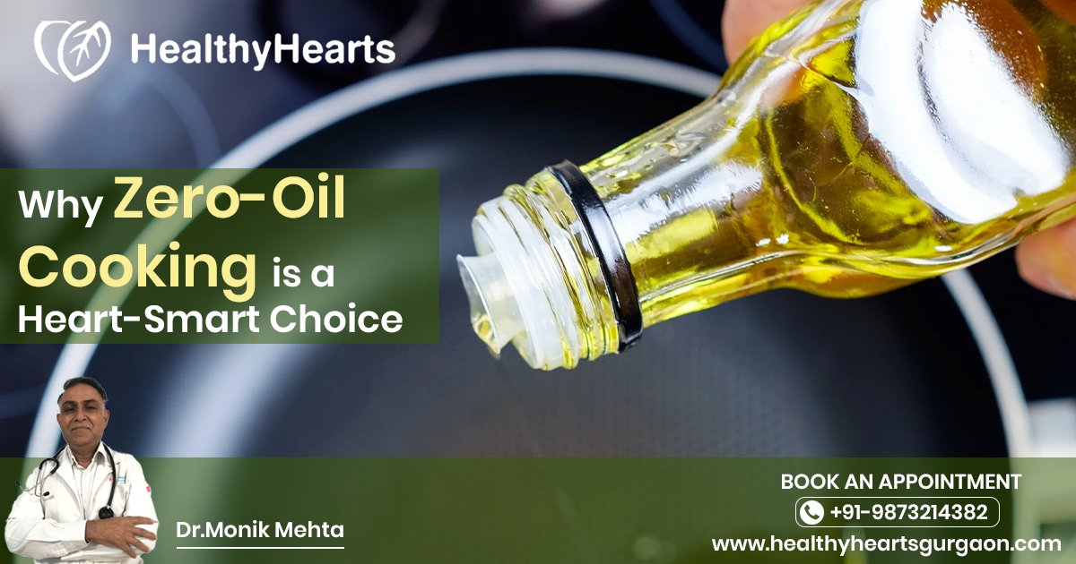 Why Zero-Oil Cooking is a Heart-Smart Choice